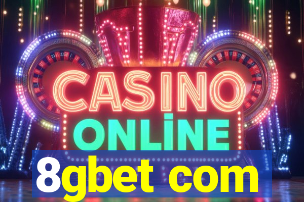 8gbet com